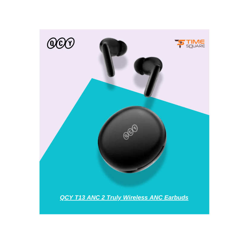 QCY T13 ANC2 Truly Wireless ANC Earbuds